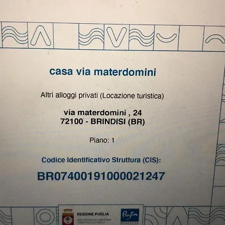 Casa Via Materdomini * Brindisi